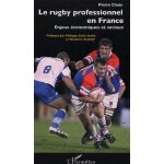 Le rugby professionnel en france - enjeux economiques et sociaux