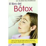 Ruiz rodr�guez, r: libro del b�tox : todo lo que hay que sab