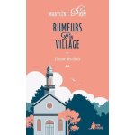 Rumeurs d'un village - tome 2 - l'heure des choix