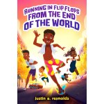 Running in flip - flops from the end of the world