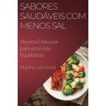 Sabores saud�veis com menos sal