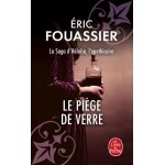 La saga d'hlose, l'apothicaire - tome 2 - le pige de verre