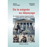 De la saignée au dépeçage De la saignée au dépeçage