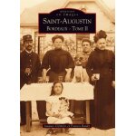 Saint - augustin - bordeaux, tome 2