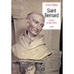 Saint bernard de fontaine, abbe de clairvaux - sa vie et sa spiritualite