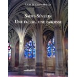 Saint - sverin - une eglise, une paroisse