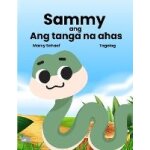 Sammy ang ang tanga na ahas (tagalog) sammy the silly snake