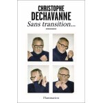 Sans transition - autobiographie