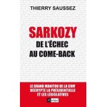 Sarkozy, de l'�chec au come - back