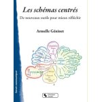Les sch�mas centr�s - de nouveaux outils pour mieux r�fl�chir