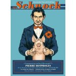 Schnock n 12 - pierre desproges - comment ca va la p'tite sant� ?