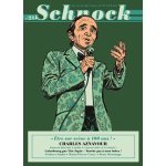 Schnock n 23, et� 2017 - charles aznavour - etre sur sc�ne a 100 ans !
