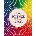 La science en 100 images