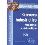 Sciences industrielles pcsi - m�canique et automatique