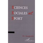 Sciences sociales et sport n 5, novembre 2012 - mobilisations sportives, mobilisations collectives : ...