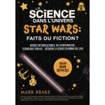 La science dans l'univers star wars : faits ou fiction ? - voyages intergalactiques, vie extraterrestre, ...