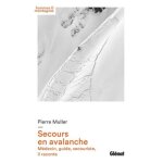 Secours en avalanche - m�decin, guide, secouriste, il raconte