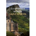 Le secret du château de fraisac - tome 2 - les ombres du bois saint - martin Le secret du château de fraisac - tome 2 - les ombres du bois saint - martin
