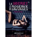 Le secret des roseaux sauvages