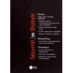 S�curit� globale n 8, hiver 2016 - cyber - chaos et s�curit� num�rique