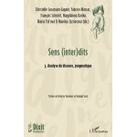 Sens (inter)dits - volume 3, analyse du discours, pragmatique