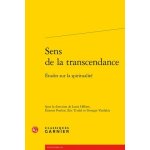 Sens de la transcendance - etudes sur la spiritualit�