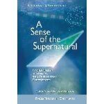 A sense of the supernatural - interpretation of dreams and paranormal experiences A sense of the supernatural - interpretation of dreams and paranormal experiences