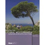 Sentiers du littoral méditerranéen - randonnées de marseille a saint - tropez Sentiers du littoral méditerranéen - randonnées de marseille a saint - tropez