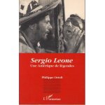 Sergio leone - une amrique de lgendes