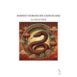 Serpent horoscope chinois 2025 Serpent horoscope chinois 2025