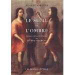 Le seuil de l'ombre - littrature, philosophie et peinture chez giordano bruno