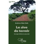 La s�ve du terroir - une page d'enfance au pays natal