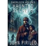 Sherlock holmes, haunted secrets