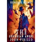 Sherlock holmes, the guardian angel