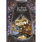 Le si�cle d'ispahan