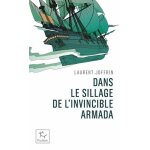 Dans le sillage de l'invincible armada