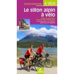 Le sillon alpin a v�lo - vall�e de chamb�ry, d'annecy et du gr�sivaudan, lac du bourget, lac d'annecy, ...