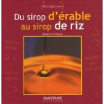 Du sirop d'�rable au sirop de riz