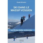 Ski dans le massif vosgien - les 50 plus belles randonn�es