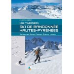 Ski de randonnée hautes - pyrénées - 128 itinéraires - vallée de gaves, campan, aure et louron Ski de randonnée hautes - pyrénées - 128 itinéraires - vallée de gaves, campan, aure et louron