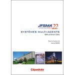 Sma et smart cities - journ�es francophones sur les syst�mes multi - agents (jfsma'22) st - etienne - ...