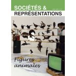 Soci�t�s & repr�sentations n 27, avril 2009 - figures animales