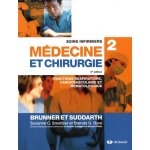 Soins infirmiers m�decine et chirurgie - volume 2, fonctions respiratoire, cardiovasculaire et h�matologique ...