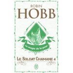 Le soldat chamane - tome 4 - la magie de la peur