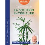 La solution int�rieure - vers une nouvelle m�decine du corps et de l'esprit