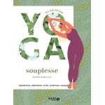 Ma solution yoga souplesse - respiration - m�ditation - flow - nutrition - massages