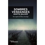 Sombres vendanges - une enqu�te de bruno courr�ges