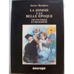 La somme a la belle epoque - vie politique et religieuse