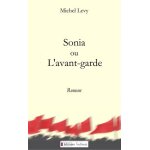 Sonia ou l'avant - garde