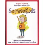Sophrokids - 28 exercices de sophrologie pour se dtendre et exprimer ses emotions
